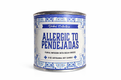 Allergic To Pendejadas Candle