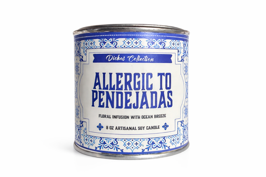 Allergic To Pendejadas Candle